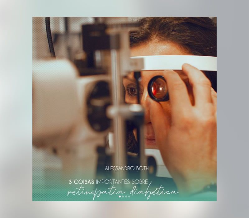 3 coisas importantes sobre retinopatia diabetica