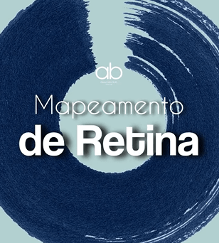 Saiba a importancia de se Fazer o mapeamento da Retina
